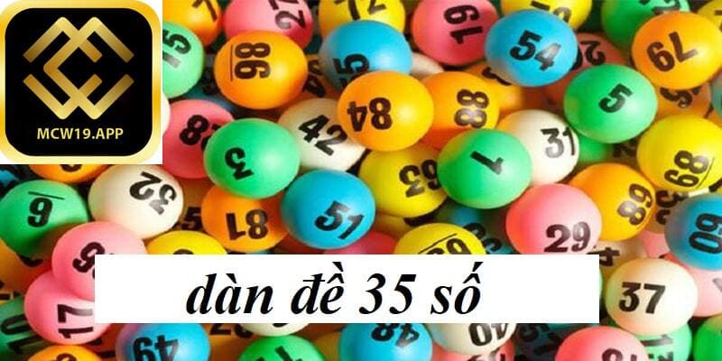 dàn đề 35 số